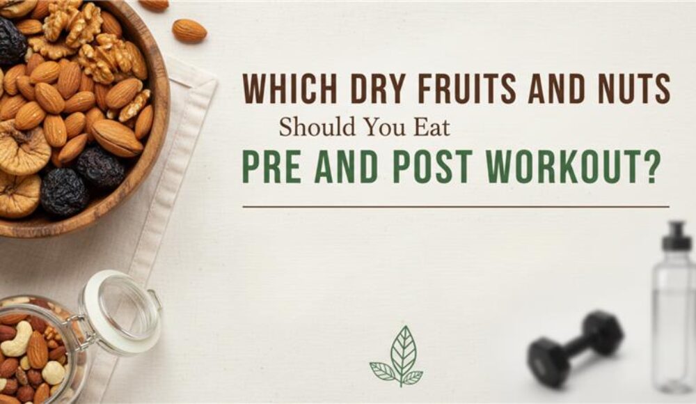<strong>Which Dry Fruits and Nuts Should You Eat Pre and Post Workout?</strong>